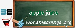WordMeaning blackboard for apple juice